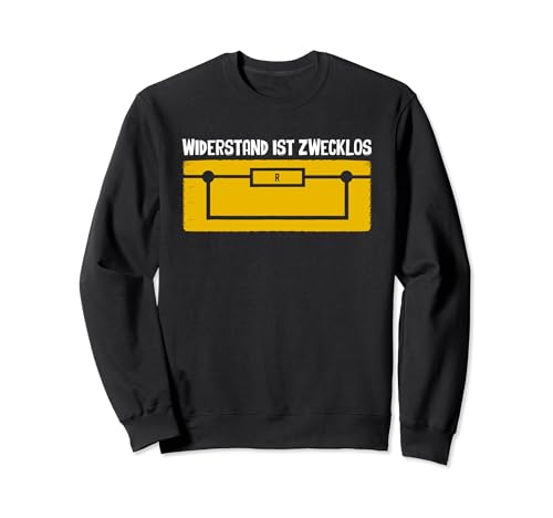 Widerstand Ist Zwecklos Elektronik Elektriker Herren Männer Sweatshirt von Elektriker Elektroinstallateur Geschenke