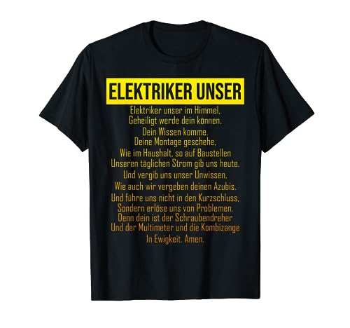 Elektriker unser Gebet Herren Elektromeister T-Shirt von Elektriker Herren Spruch Gebet Elektromeister