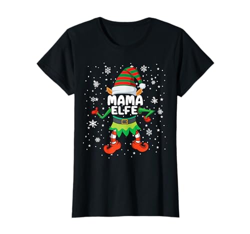 Mama Elfe Weihnachtsoutfit Partnerlook Geschenke Weihnachten T-Shirt von Elf Familienoutfit Familien für Weihnachten Damen