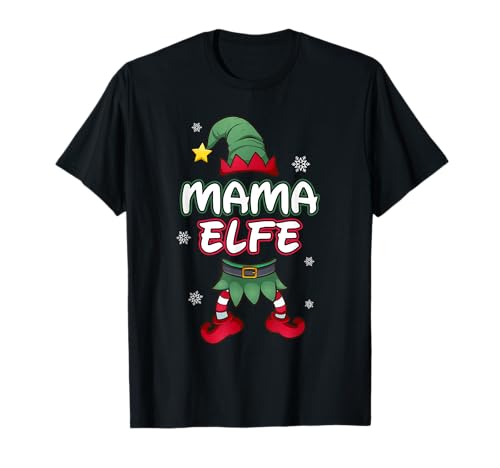Mama Elfe Weihnachtsoutfit Partnerlook Geschenk Weihnachten T-Shirt von Elf Familienoutfit Familien tshirt für Weihnachten