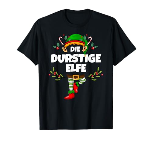 Durstige Elfe Weihnachten Elf Sekt Bier Damen T-Shirt von Elf Geschenk Weihnachten Outfit im Partnerlook
