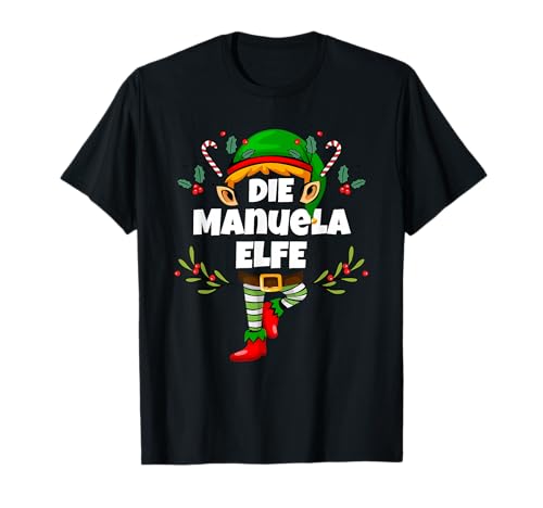 Manuela Elfe Lustiges Weihnachts-Elf Damen Mädchen T-Shirt von Elf Geschenk Weihnachten Outfit im Partnerlook