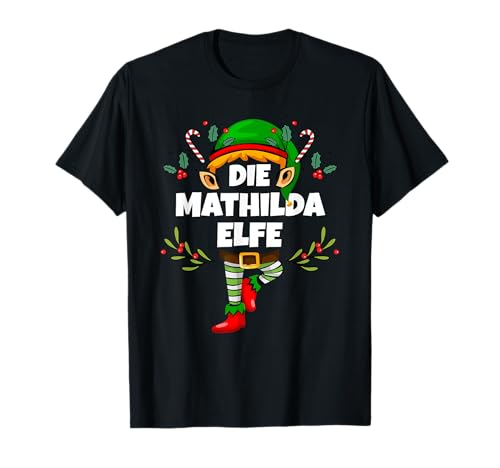 Mathilda Elfe Lustiges Weihnachts-Elf Damen Mädchen T-Shirt von Elf Geschenk Weihnachten Outfit im Partnerlook