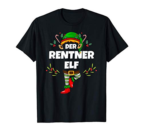 Rentner Elf Lustiges Herren Damen Weihnachts-Elf Xmas Design T-Shirt von Elf Geschenk Weihnachten Outfit im Partnerlook