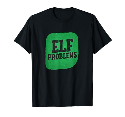 Nice Elf Problems Look für Jungen und Mädchen T-Shirt Nice Elf Problems Look für Jungen und Mädchen T-Shirt von Elf Problems Outfit
