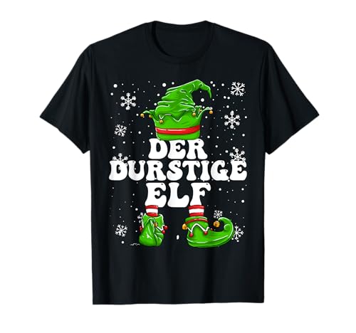 Durstiger Elf Herren Saufen Feiern Elf Design Weihnachten T-Shirt von Elf Weihnachten Geschenke Im Elf Familien Outfit