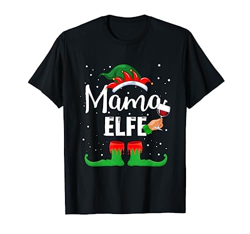 Mama Elfe Kostüm Familien Outfit Weihnachten Elf Lustig Xmas T-Shirt von Elfe Familien Partnerlook Weihnachten Pyjama