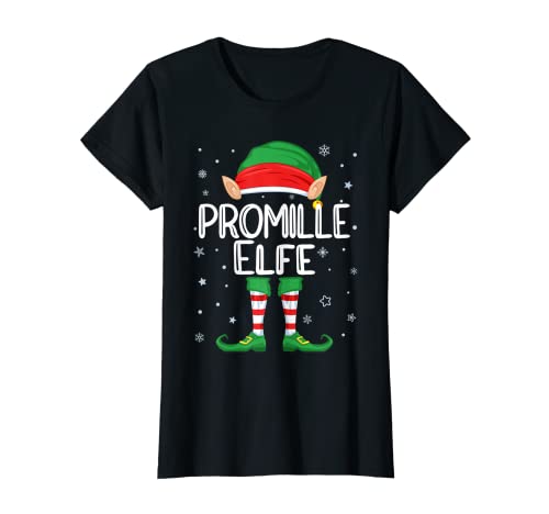Damen Promille Elfe Kostüm Weihnachten Partnerlook | Feiern Lustig T-Shirt von Elfen Weihnachtsparty Outfit zum Party Eskalieren