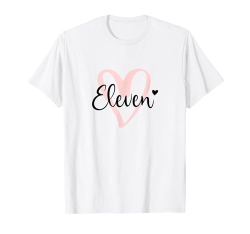 Elfter Geburtstag 11 Mädchen Eleven Herz ich bin Elf Jahre T-Shirt Elfter Geburtstag 11 Mädchen Eleven Herz ich bin Elf Jahre T-Shirt von Elfter Geburtstag 11 Mädchen Eleven Herz Elf Jahre