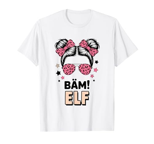 11. Geburtstag Mädchen Messy Bun Bäm! Elf Jahre Alt T-Shirt 11. Geburtstag Mädchen Messy Bun Bäm! Elf Jahre Alt T-Shirt von Elfter Geburtstag & 11. Geburtstag Design