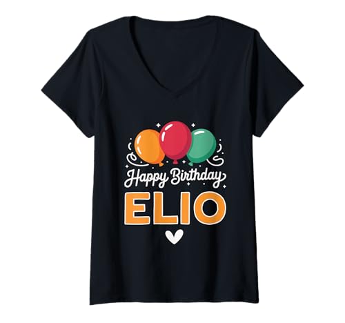 Damen Alles Gute zum Geburtstag Spruch Elio T-Shirt mit V-Ausschnitt Damen Alles Gute zum Geburtstag Spruch Elio T-Shirt mit V-Ausschnitt von Elio Name Spruch für Geburtstag