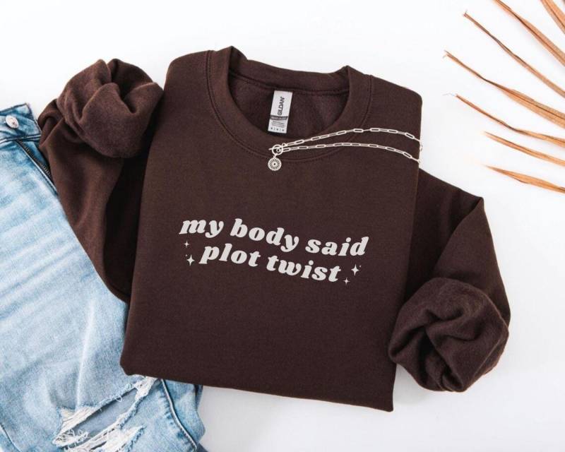 My Body Said Plot Twist Sweatshirt, Disability Sweater, Chronic Illness Sweater, Pots Awareness von EllenPlnts