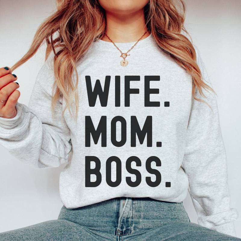 Wife Mom Boss Sweatshirt, Bossbabe Sweater, Mommy Sweatshirt, Mama Crewneck, Gift For Future Mama von EllenPlnts