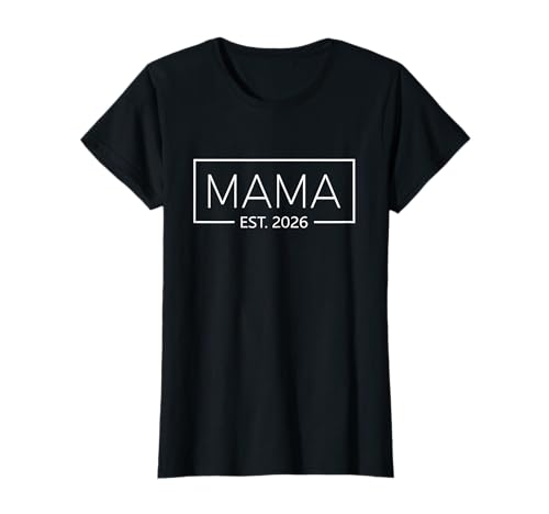 Mama est. 2026 werdende Mama 2026 T-Shirt Mama est. 2026 werdende Mama 2026 T-Shirt von Eltern 2026 Familie 2026 Shirts