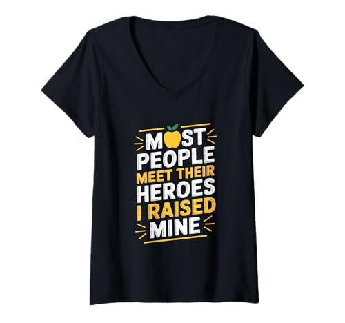 Damen Most People Meet Their Heroes I Raised Mine T-Shirt mit V-Ausschnitt Damen Most People Meet Their Heroes I Raised Mine T-Shirt mit V-Ausschnitt von Eltern Lehrer Spruch Helden Erziehen Familie Liebe