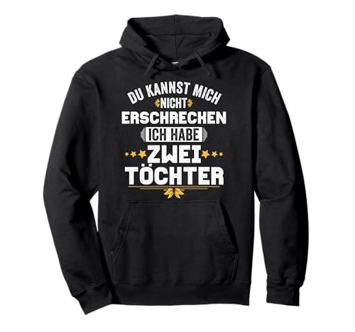 Papa Mama Tochter I Spruch Lustig Vater Mutter 2 Töchter Pullover Hoodie von Eltern Zwei Töchter Motiv als Witziges Geschenk