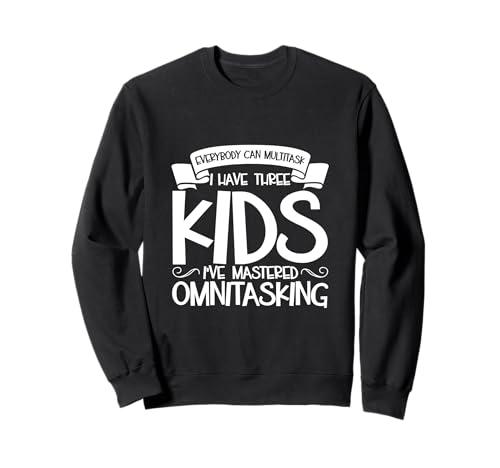 Multitasking Eltern - drei Kinder Sweatshirt Multitasking Eltern - drei Kinder Sweatshirt von Eltern mit Kindern Designs