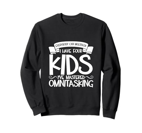 Multitasking Eltern - vier Kinder Sweatshirt Multitasking Eltern - vier Kinder Sweatshirt von Eltern mit Kindern Designs