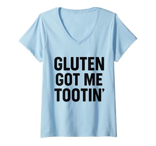 Damen Peinliche Gluten Got Me Tootin' Funny Cringe Unhinged T-Shirt mit V-Ausschnitt Damen Peinliche Gluten Got Me Tootin' Funny Cringe Unhinged T-Shirt mit V-Ausschnitt von Embarrassing Shirts & Gifts HHWCo.