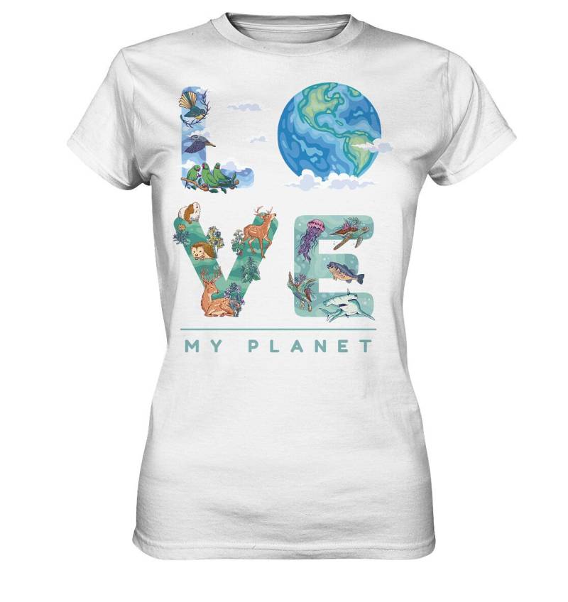 Das Love My Planet/There's No Other Umweltbewusstes - Ladies Premium Shirt Das Love My Planet/There's No Other Umweltbewusstes - Ladies Premium Shirt von EmbraceYourDream