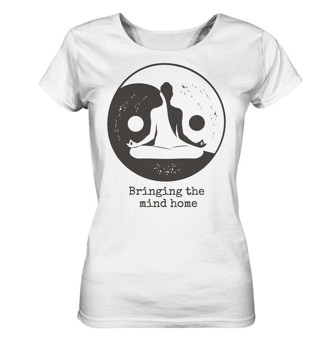 Yoga Geschenk/Shirt Mit Dem Spruch " Bringing The Mind Home " Frau in Pose Yin Yang - Ladies Organic von EmbraceYourDream
