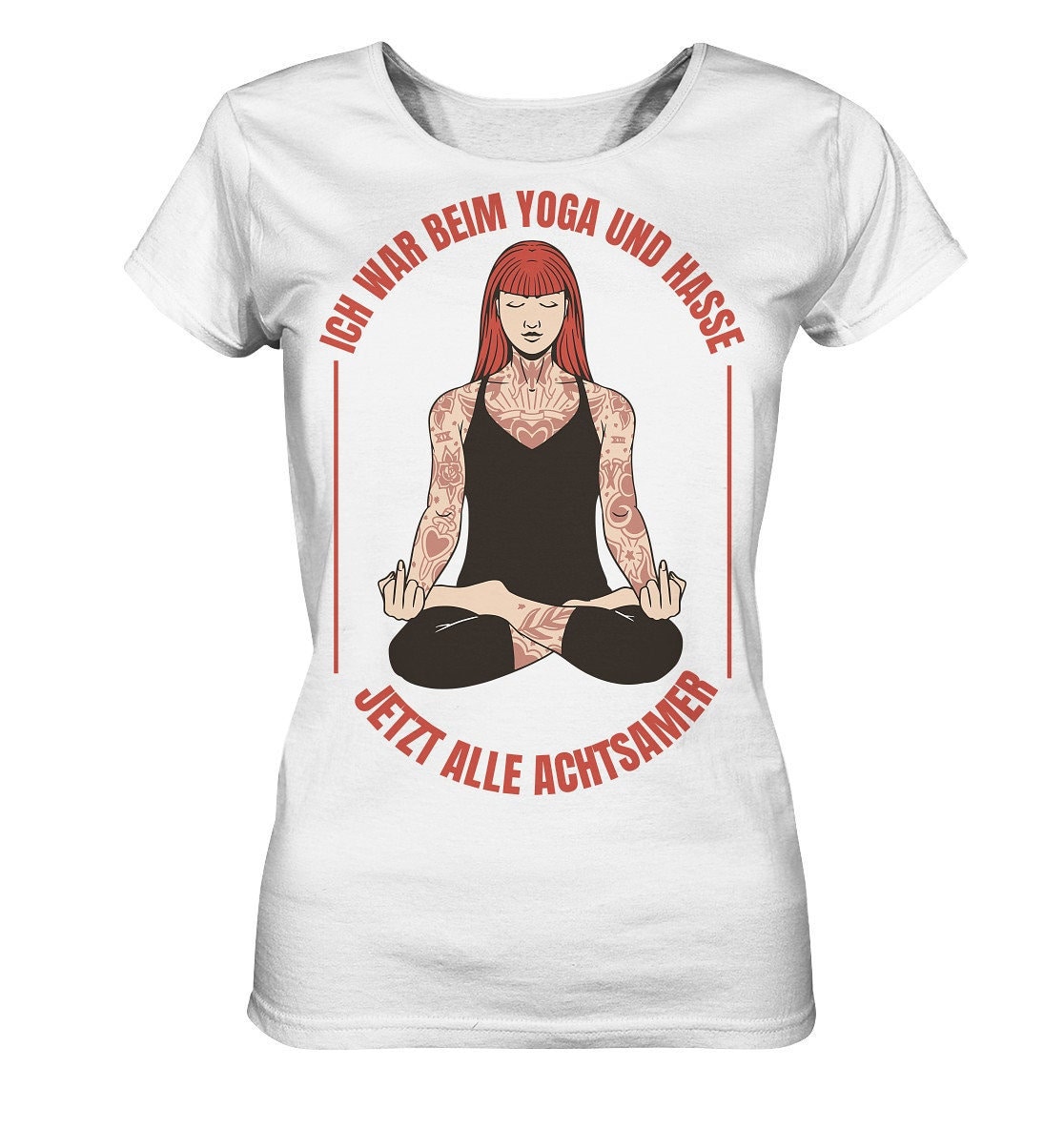 Yoga Geschenk/Shirt Mit Dem Spruch " Ich War Beim Und Hasse Jetzt Alle Achtsamer " Frau in Pose Ladies Organic von EmbraceYourDream