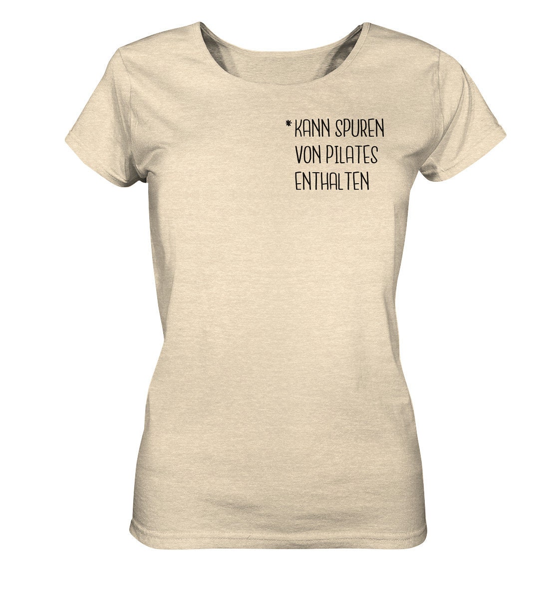 Yoga Geschenk/Shirt Mit Dem Spruch " Kann Spuren Von Pilates Enthalten " - Organic Ladies von EmbraceYourDream