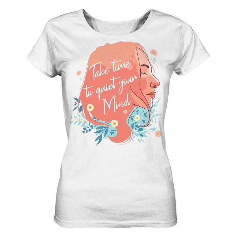 statement Shirt/Take Time To Quiet Your Mind Self Love Selbstliebe Mental Health Mentale Gesundheit - Ladies Organic statement Shirt/Take Time To Quiet Your Mind Self Love Selbstliebe Mental Health Mentale Gesundheit - Ladies Organic von EmbraceYourDream