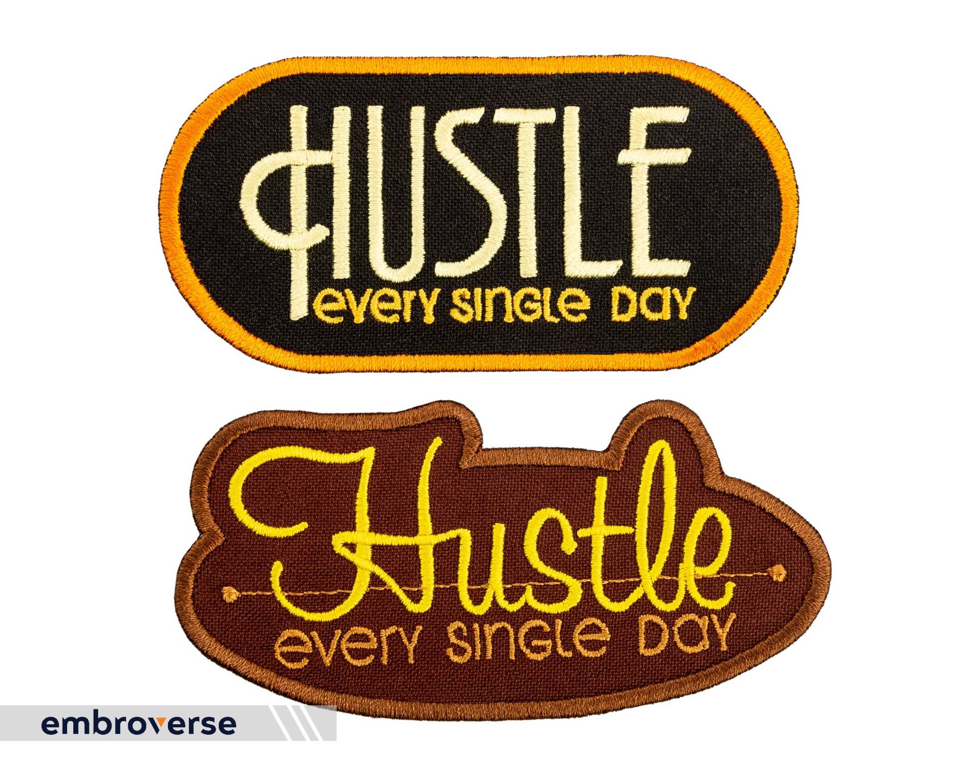 Hustle Every Single Day Patch - Inspirierender Spruch Aufnäher/Bügeleisen von Embroverse