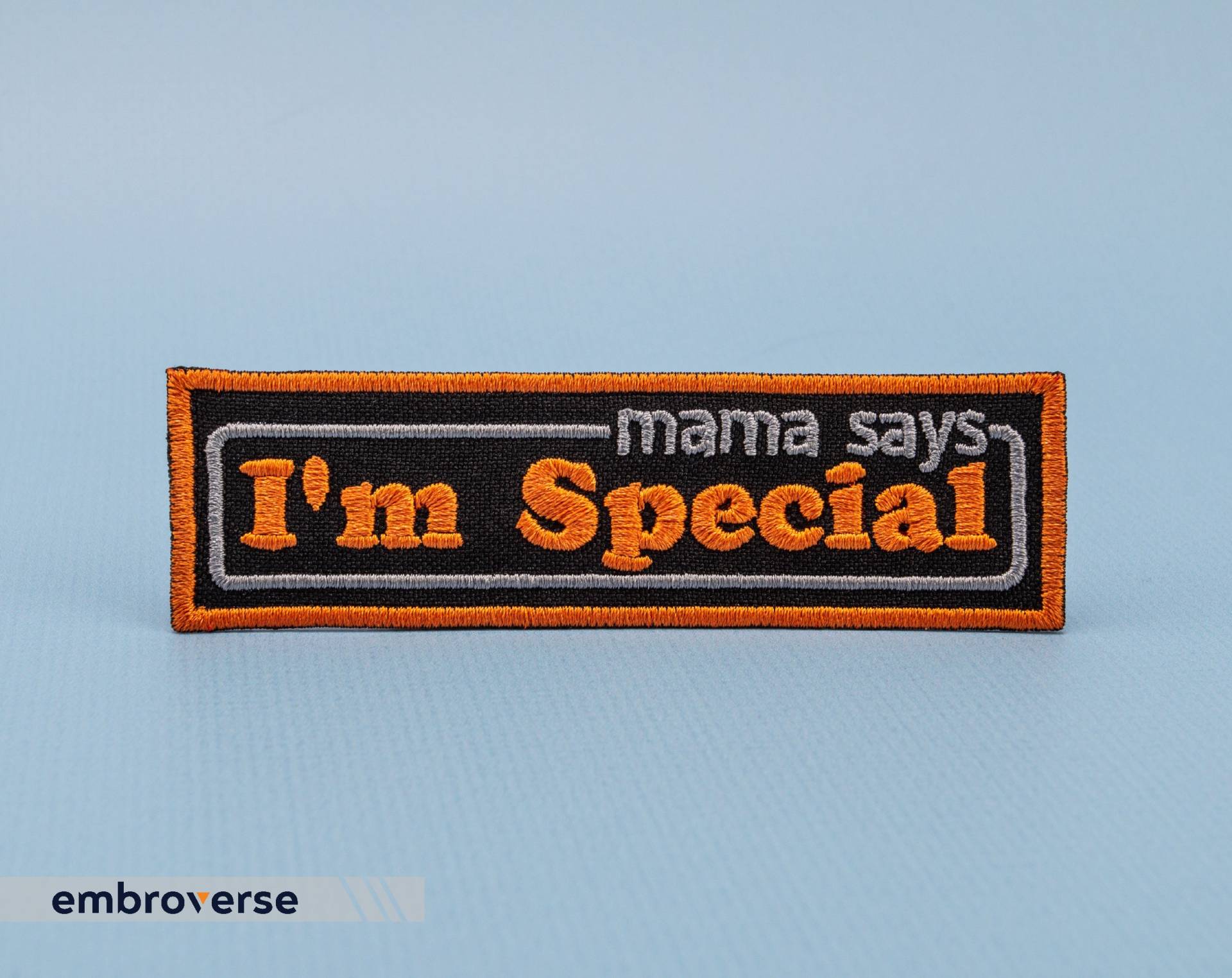 Mama Sagt I'm Special Patch - Aufnäher Zum Aufbügeln Größe 10 X 3 cm von Embroverse