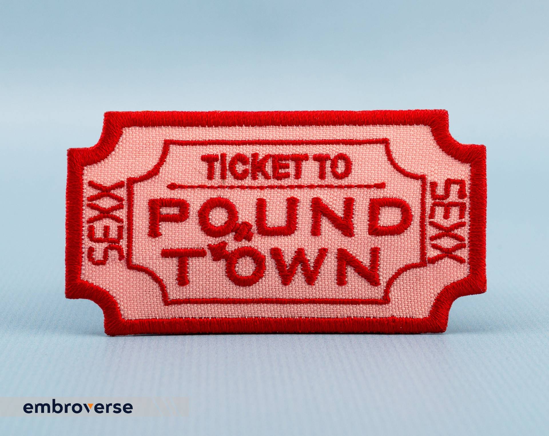 Ticket To Pound Town Patch - Lustiges Valentinstagsgeschenk Love Game Besticktes Bügeleisen Größe 3, 2 X 1, 7 Zoll von Embroverse