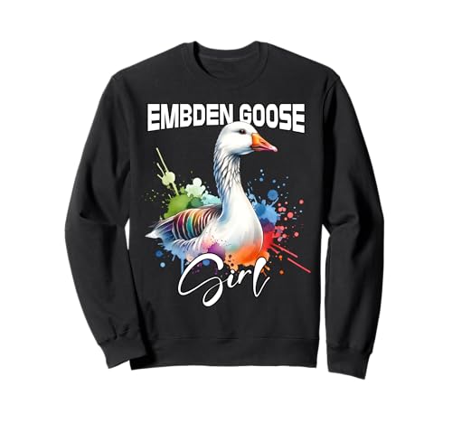 Emdener Gans Embden Goose Mädchen Emdengans Sweatshirt Emdener Gans Embden Goose Mädchen Emdengans Sweatshirt von Emdengans Designs Damen