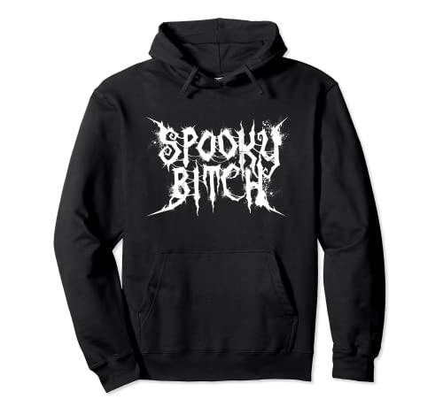 Spooky Bitch Lustige Herren Damen Emo Punk Goth Pullover Hoodie Spooky Bitch Lustige Herren Damen Emo Punk Goth Pullover Hoodie von Emo Dude Design Co