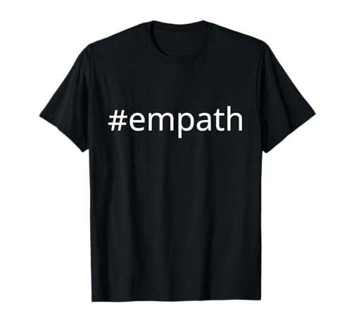 Empath T-Shirt - #Empath Hashtag S M L XL Männer Frauen T-Shirt Empath T-Shirt - #Empath Hashtag S M L XL Männer Frauen T-Shirt von Empath and Empathy Shirts