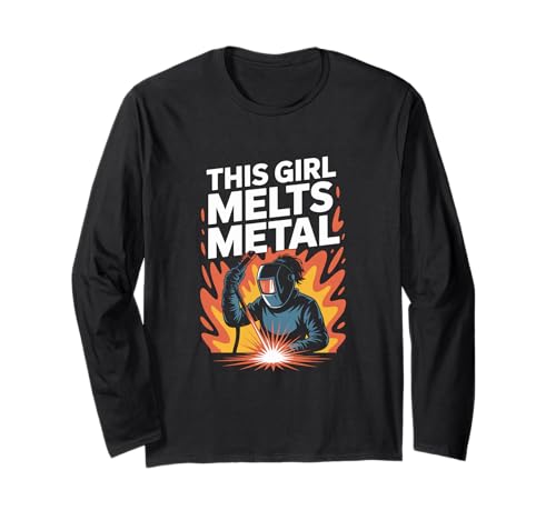 Dieses Mädchen schmilzt Metal Welding Pride Langarmshirt von Empowered Female Welding Icons