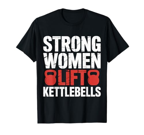 Strong Women Lift Kettlebells Female Workout Gym |--- T-Shirt Strong Women Lift Kettlebells Female Workout Gym |--- T-Shirt von Empowered Gym Exercise