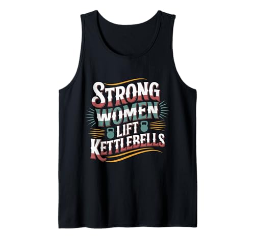 Strong Women Lift Kettlebells Female Workout Gym ------ Tank Top Strong Women Lift Kettlebells Female Workout Gym ------ Tank Top von Empowered Gym Exercise