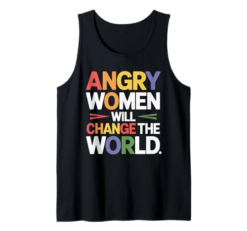 Angry Women Will Empowered Activist Choice Feminismus Zitat Tank Top Angry Women Will Empowered Activist Choice Feminismus Zitat Tank Top von Empowered Women Activism Equality Feminist