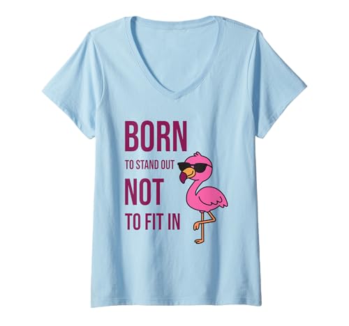 Damen Geboren, um aufzufallen, Nicht um dazuzugehören - Empowering Flamingo T-Shirt mit V-Ausschnitt von Empowering Flamingo Born To Stand Out Not T Fit In