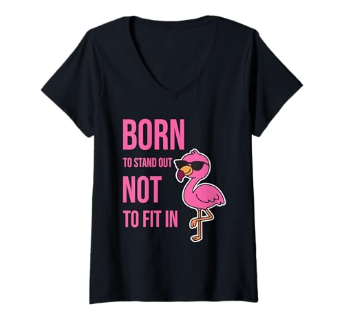 Damen Geboren, um aufzufallen, Nicht um dazuzugehören - Empowering Flamingo T-Shirt mit V-Ausschnitt von Empowering Flamingo Born To Stand Out Not T Fit In