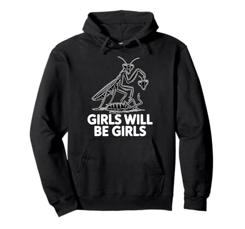 Lustige Mädchen Betende Mantis Feministischer Humor Pullover Hoodie Lustige Mädchen Betende Mantis Feministischer Humor Pullover Hoodie von Empowering Funny Feminist Girl Power Humor Apparel