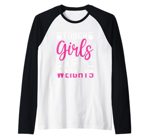 Tough Girls Gewichte Gewichte Fitness Motivation Raglan Tough Girls Gewichte Gewichte Fitness Motivation Raglan von Empowering Strong Women Fitness Enthusiasts