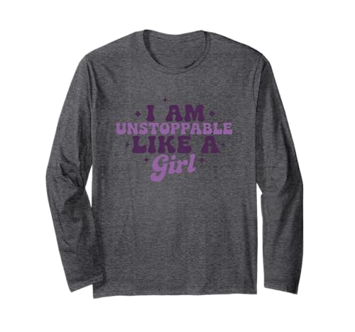 I Am Unstoppable Like A Girl Motivierendes Zitat Langarmshirt I Am Unstoppable Like A Girl Motivierendes Zitat Langarmshirt von Empowering Unstoppable Girl Power Motivation