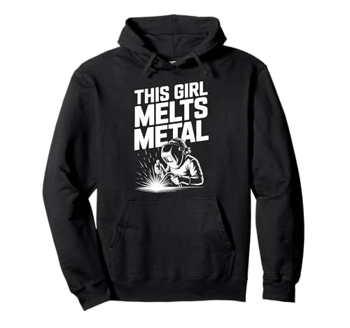 Dieses Mädchen schmilzt Metal Welding Pride Pullover Hoodie Dieses Mädchen schmilzt Metal Welding Pride Pullover Hoodie von Empowering Women Welding Strength Metalwork