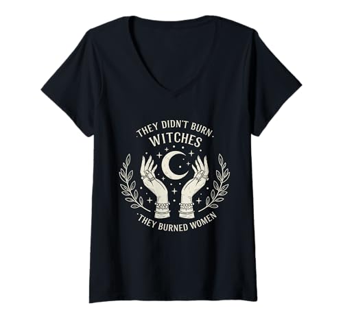 Damen They Didn't Burn Witches, They Burned Women Witches Apparel T-Shirt mit V-Ausschnitt Damen They Didn't Burn Witches, They Burned Women Witches Apparel T-Shirt mit V-Ausschnitt von Empowering Women’s Rights Feminist Witchy Apparel