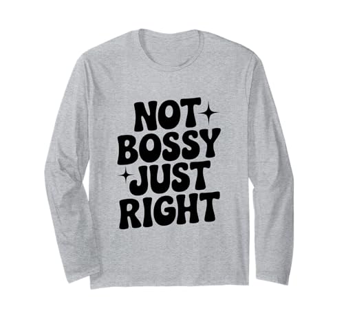 Nicht herrisch, genau richtig lustig für Starke Frauen Langarmshirt Nicht herrisch, genau richtig lustig für Starke Frauen Langarmshirt von Empowerment Apparel for Confident Women and Girls