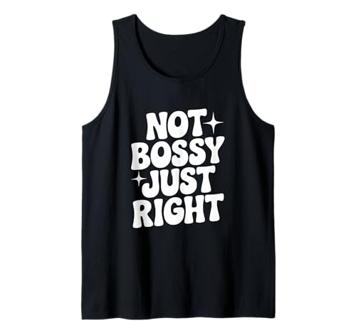 Nicht herrisch, genau richtig lustig für Starke Frauen Tank Top Nicht herrisch, genau richtig lustig für Starke Frauen Tank Top von Empowerment Apparel for Confident Women and Girls