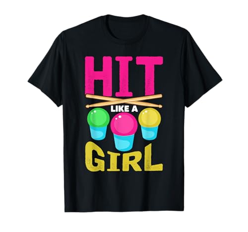 Buntes Schlagzeug-Design Hit Like A Girl T-Shirt Buntes Schlagzeug-Design Hit Like A Girl T-Shirt von Empowerment Beats