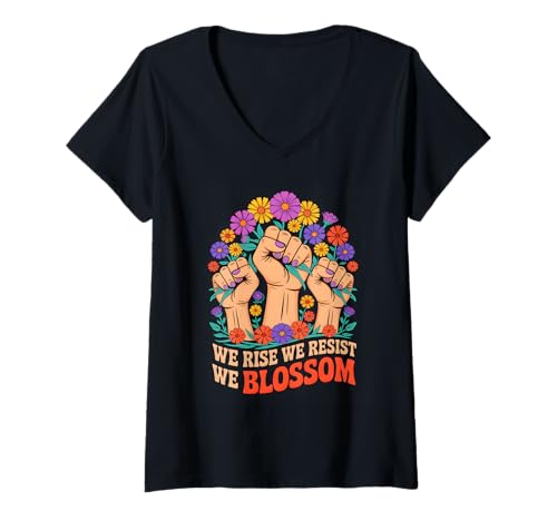Damen We Rise We Resist We Blossom Fists Flowers T-Shirt mit V-Ausschnitt von Empowerment Feminist Unity Movement