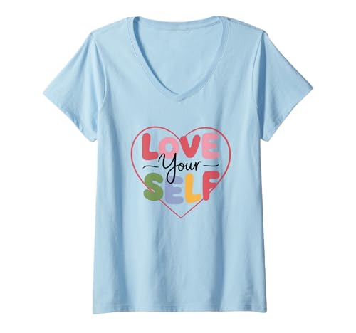 Damen Love Yourself inspirierende Herzbotschaft T-Shirt mit V-Ausschnitt Damen Love Yourself inspirierende Herzbotschaft T-Shirt mit V-Ausschnitt von Empowerment Positivity Self Love Wellness